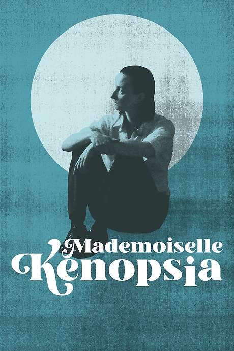 Mademoiselle Kenopsia